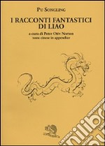 I racconti fantastici di Liao libro