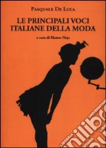 Le principali voci italiane della moda libro