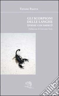 Gli scorpioni delle langhe libro