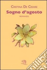 Sogno d'agosto