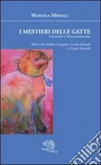 I mestieri delle gatte