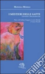 I mestieri delle gatte libro