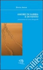 Amore di sabbia e di vento libro