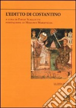 L'editto di Costantino-La donazione di Costantino. Testo greco e latino a fronte