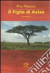 Il figlio di Aziza libro