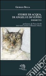 Storie di acqua, di angeli e di vento libro