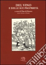 Del vino e delle sue proprietà. Testo latino a fronte libro