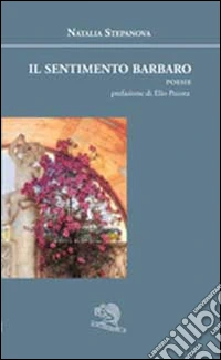 Il sentimento barbaro libro