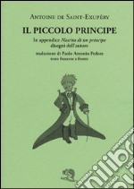 Il Piccolo Principe. Testo francese a fronte libro