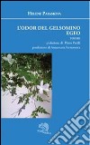 L'odor del gelsomino egeo libro di Paraskeva Helene