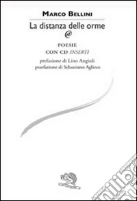 La distanza delle orme. Con CD Audio