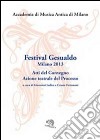 Festival Gesualdo Milano 2013. Atti del Convegno. Azione teatrale del processo libro