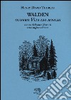 Walden ovvero Vita nei boschi. Testo inglese a fronte libro di Thoreau Henry David Venturi F. (cur.)