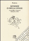 Minosse o della legge. Testo greco a fronte libro