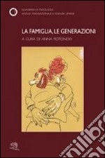 La famiglia, le generazioni