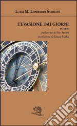 L'evasione dai giorni libro