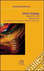 Zenit poesia. Progetto -40 libro