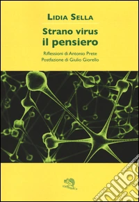 Strano virus il pensiero libro