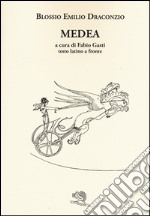 Medea. Testo latino a fronte libro