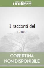 I racconti del caos libro