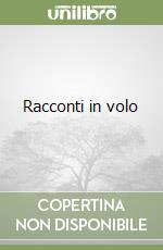 Racconti in volo libro