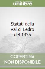 Statuti della val di Ledro del 1435 libro