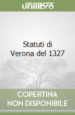 Statuti di Verona del 1327 libro