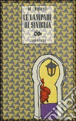 Le lampade di Siviglia