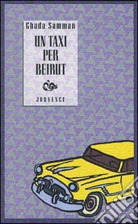 Un taxi per Beirut libro