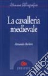 La cavalleria medievale libro