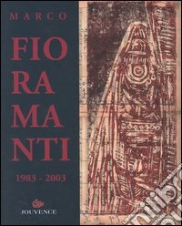 Marco Fioramanti 1983-2003. Ediz. italiana e inglese libro