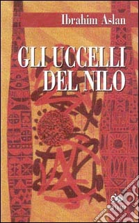 Gli uccelli del Nilo