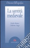 La santità medievale libro