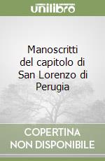 Manoscritti del capitolo di San Lorenzo di Perugia libro