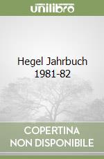 Hegel Jahrbuch 1981-82 libro