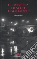 Classifica di notti gagliarde libro