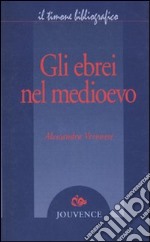 Gli ebrei nel Medioevo