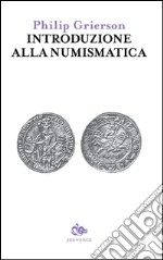 Introduzione alla numismatica