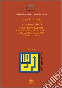 Test preparatori per la certificazione della lingua araba. Con CD Audio. Vol. 2 libro