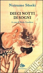 Dieci notti di sogni libro