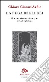 La fuga degli dei. Mito, matriarcato e immagine in Ludwig Klages libro