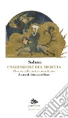 L'ascensione del profeta. Al cuore della mistica musulmana libro di Al Sulamî Sheikh Rizzo G. (cur.)