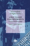 Aman Ullah, il re riformista. Afghanistan 1919-1929 libro