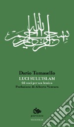 Luci sull'islam. 66 voci per un lessico