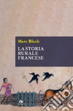 La storia rurale francese libro