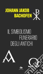 Il simbolismo funerario degli antichi libro