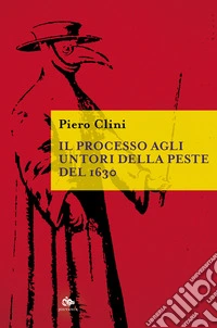 Il processo agli untori della peste del 1630