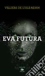 Eva futura libro