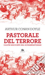 Pastorale del terrore e altri racconti del soprannaturale libro