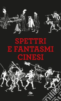 Spettri E Fantasmi Cinesi